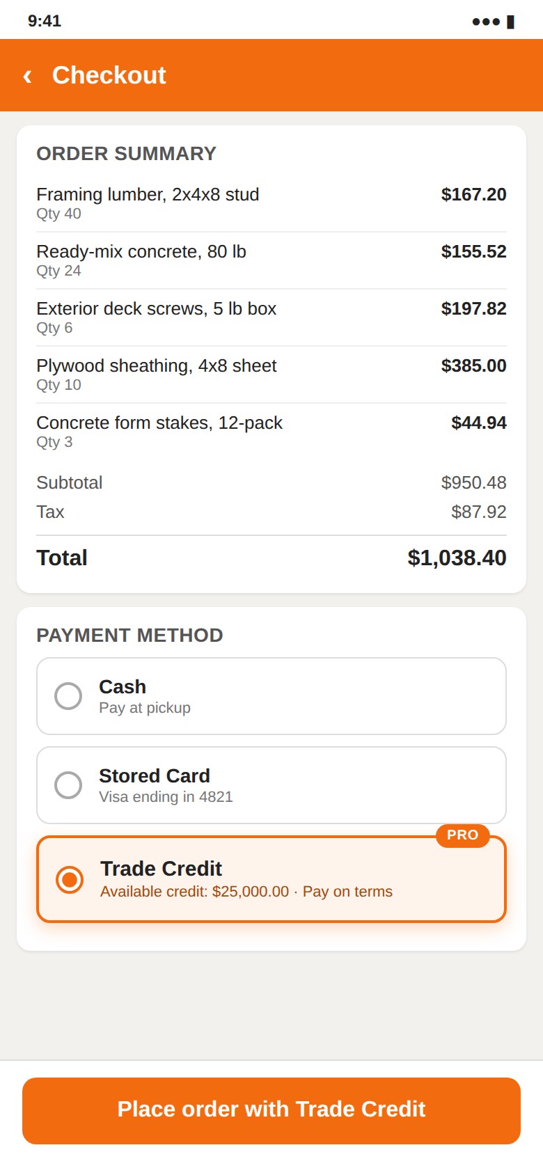 A representative mobile checkout screen with an orange header. An order summary lists lumber, concrete, deck screws, plywood, and form stakes with a total. Under Payment method, Cash and Stored Card are listed, and Trade Credit is highlighted with an orange border, a Pro tag, and the available credit.